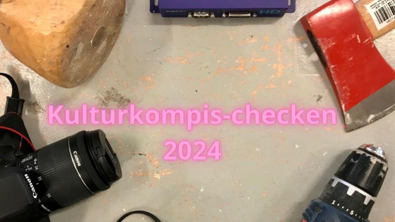 Olika verktyg och texten Kulturkompis-checken 2024